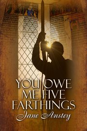 You Owe Me Five Farthings cover image