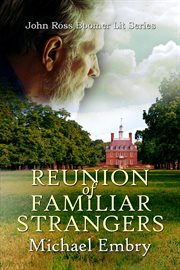 Reunion of Familiar Strangers cover image