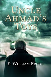 Uncle Ahmad's Toys cover image