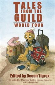 Tales from the guild : world tour cover image