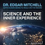 Science and the inner experience cover image