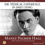 The mystical experience in daily living cover image