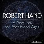 A new look for processional ages cover image