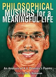 Philosophical musings for meaningful life : an analysis of K.V. Dominic's poems cover image