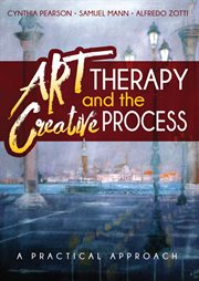 Art Therapy and the Creative Process cover image