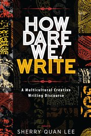 How dare we! write. A Multicultural Creative Writing Discourse cover image