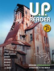 U.P. Reader -- Volume #7 cover image