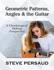 Geometric Patterns, Angles and the Guitar cover image