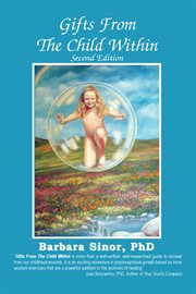 Gifts from the child within. A Recovery Workbook cover image