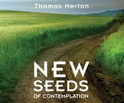 New seeds of contemplation cover image