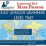 Easy spanish grammar: level two cover image