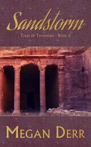 Sandstorm : Tales of Tavamara, Book Two. Volume 2 cover image