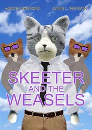 Skeeter and the weasels cover image