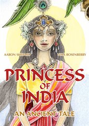 Princess of india: an ancient tale cover image