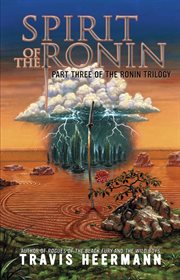 Spirit of the ronin : part three of the Ronin Trilogy cover image