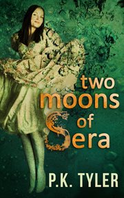 Two moons of sera cover image