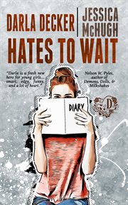Darla decker hates to wait cover image