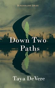 Down two paths cover image