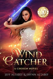 Wind catcher : a chosen novel cover image