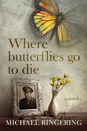 Where butterflies go to die cover image