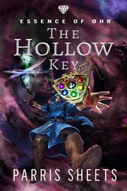 The Hollow Key : Essence of Ohr cover image