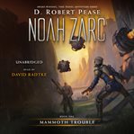 Noah zarc: mammoth trouble cover image