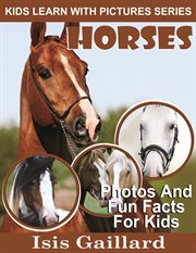 Horses photos and fun facts for kids cover image