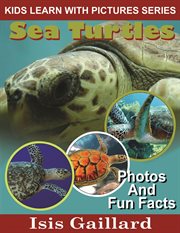 Sea turtles photos and fun facts for kids cover image