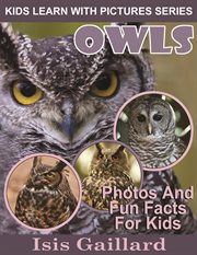 Owls photos and fun facts for kids cover image