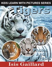 Tigers photos and fun facts for kids cover image