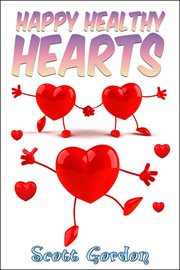 Happy healthy hearts cover image