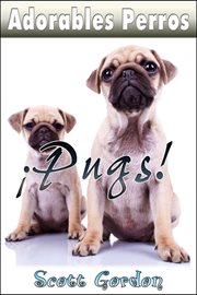 Adorables perros : los pugs cover image