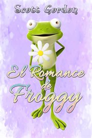 El romance de froggy cover image
