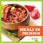 Meals in Mexico cover image