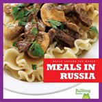 Meals in Russia cover image