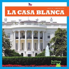 Cover image for La Casa Blanca