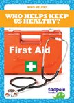 Who helps keep us healthy? cover image