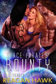 Space Pirates' Bounty : Strength in Numbers cover image