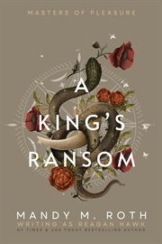 A King's Ransom : Masters of Pleasure cover image