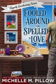 Fooled around and spelled in love : a cozy paranormal mystery cover image