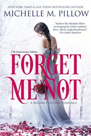 Forget Me Not: A Regency Gothic Romance cover image