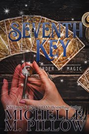 The Seventh Key : Order of Magic cover image
