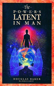 The powers latent in man cover image