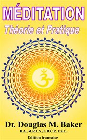 Méditation, théorie et pratique cover image