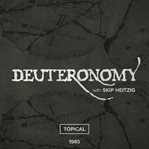 05 deuteronomy - 1985. Topical cover image