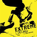 Extreme living. 1998 cover image