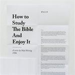 How to study the bible and enjoy it cover image