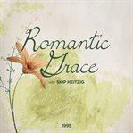 Romantic grace. 1995 cover image