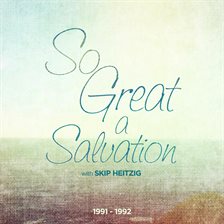Cover image for So Great a Salvation