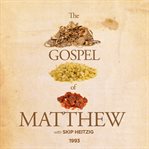 40 the gospel of matthew - 1993 cover image